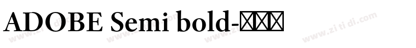 ADOBE Semi bold字体转换